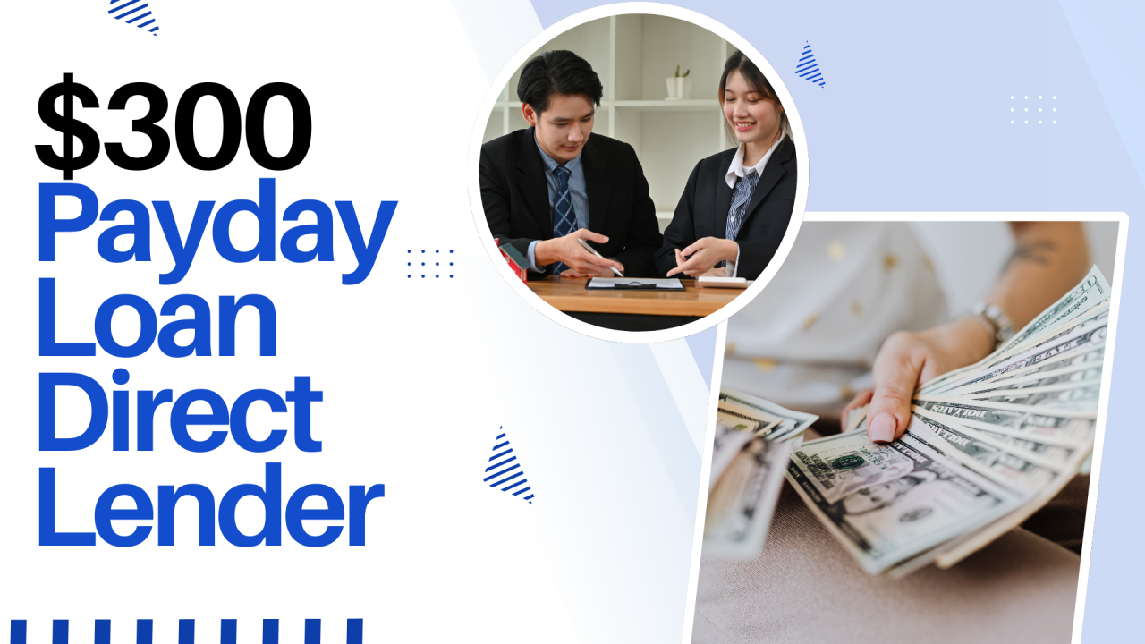 300 Payday Loan Direct Lender