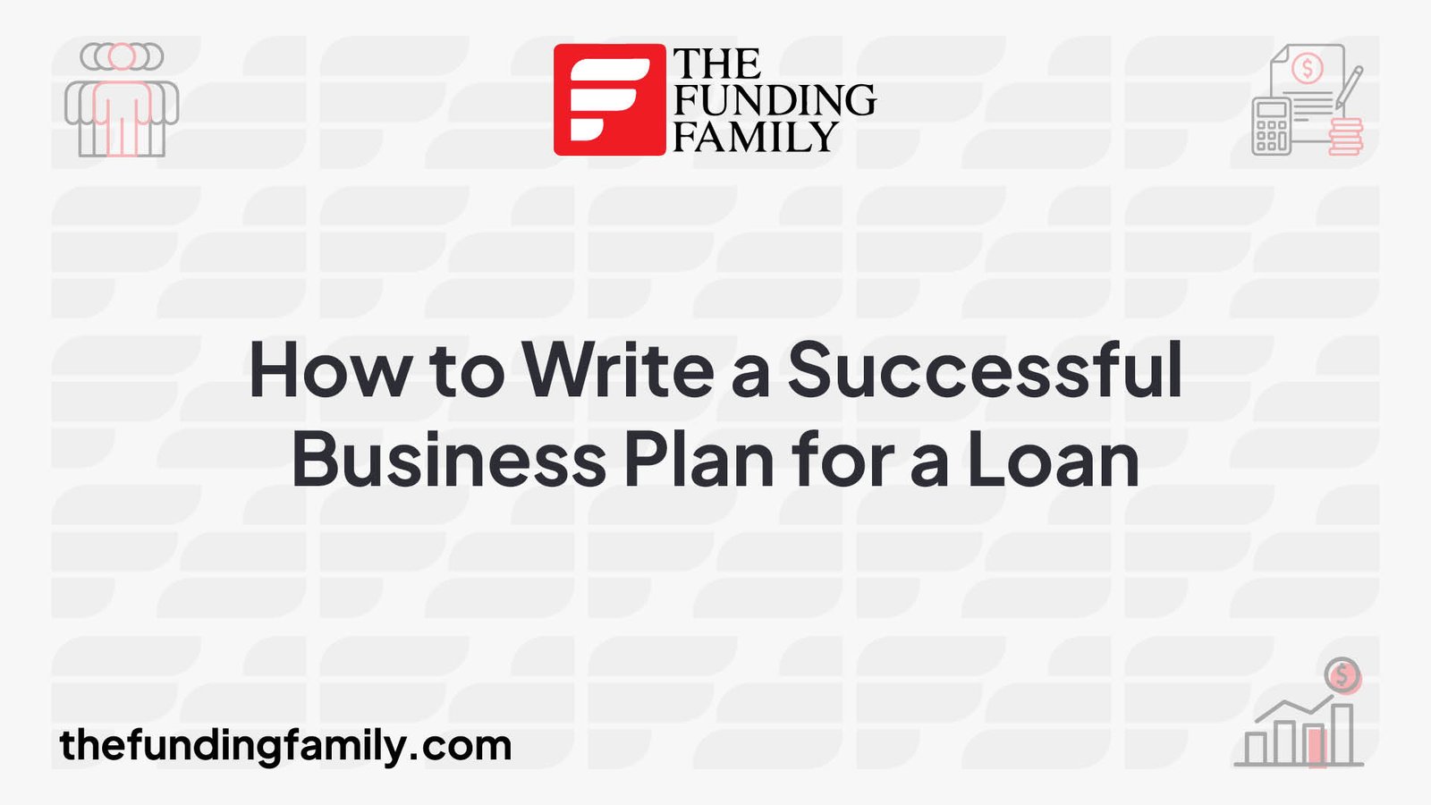 Importance of a Business Plan for Loan Approval