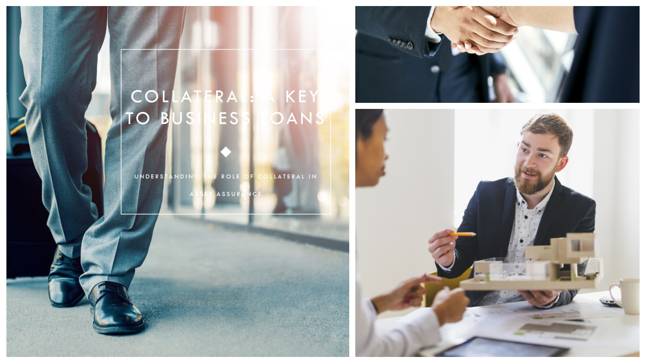 The Role of Collateral in Business Loans